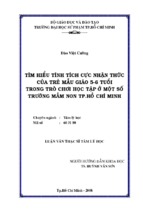 Tìm hiểu tính tích cực nhận thức của trẻ mẫu giáo 5   6 tuổi trong trò chơi học tập ở một số trường mầm non tp.hồ chí minh