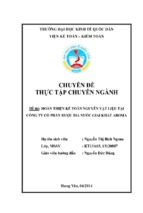 Luận văn kế toán hoàn thiện kế toán nguyên vật liệu tại công ty cổ phần rượu bia nước giải khát aroma