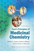 Foyes principles of medicinal chemistry 7th edition unlocked   thomas l. lemke, phd