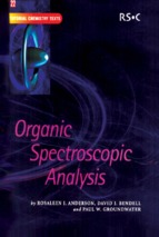 Organic spectroscopic analysis by r.j. anderson, d. bendell, p w. groundwater, edward w. abel