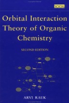 Rauk orbital interaction theory of organic chemistry second edition wiley 2001