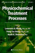 Physicochemical treatment processes volume 3 (handbook of environmental engineering) lawrence k. wang, yung tse hung, nazih k. shammas