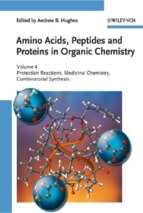 Amino acids, peptides and proteins in organic chemistry volume 4   protection reactions, medicinal chemistry, combinatorial synthesis (amino acids, peptides and proteins in organic chemistry (vch))  andrew b. h