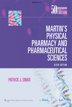 Martins physical pharmacy and pharmaceutical sciences (physical chemical and biopharmaceutical principles in the pharmaceutical sciences) sixth edition   patrick sinko