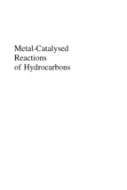 (fundamental and applied catalysis) geoffrey c. bond metal catalysed reactions of hydrocarbons springer (2005)