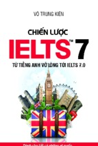 Ebook chiến lược ielts 7.0 (từ tiếng anh vỡ lòng tới ielts 7.0)