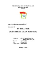 Tìm hiểu về kỹ thuật pcr (polymerase chain reaction) 
