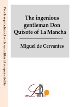 The ingenious gentelman don quixote of la mancha