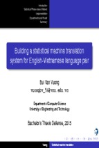 Building a statistical machine translation system for english vietnamese language pair