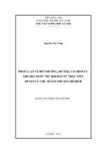 Pháp luật về bồi thường, hỗ trợ và tái định cư khi nhà nước thu hồi đất từ thực tiễn huyện củ chi, thành phố hồ chí minh