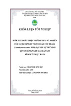 Khóa luận bước đầu hoàn thiện phương pháp và nghiên cứu sự đa dạng di truyền cây cóc trắng (lumnitzera racemosa willd) tại khu dự trữ sinh quyển rừng ngập mặn cần giờ bằng kỹ thuật rapd