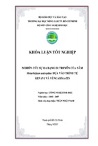 Khóa luận nghiên cứu sự đa dạng di truyền của nấm metarhizium anisoppliae dựa vào trình tự gen pr1 và ứng dụng rdna   its