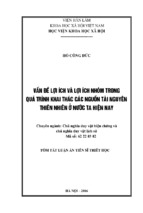 Vấn đề lợi ích và lợi ích nhóm trong quá trình khai thác các nguồn tài nguyên thiên nhiên ở nước ta hiện nay (tt)