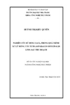 Luận văn Nghiên cứu sử dụng CaCl2 trong quá trình xử lý măng tây tươi (Asparagus officinalis linn) sau thu hoạch