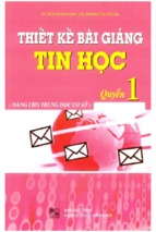 Thiết kế bài giảng tin học dành cho thcs quyển 1  