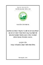 đánh giá thực trạng và đề xuất giải pháp quản lý chất thải nguy hại tại một số doanh nghiệp tron g khu cụm công nghiệp đình trám, tỉnh bắc giang