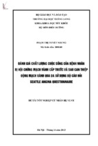 Luận văn đánh giá chất lượng cuộc sống của bệnh nhân bị hội chứng mạch vành cấp trước và sau can thiệp động mạch vành qua da sử dụng bộ câu hỏi seattle angina questionnaire