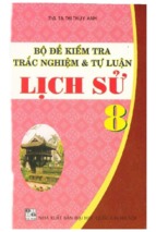 Bộ đề kiểm tra trắc nghiệm và tự luận lịch sử 8