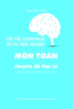 Cấp tốc chinh phục đề thi trắc nghiệm môn toán - chuyên đề đại số