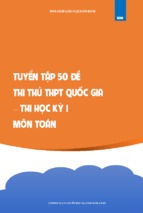 [HAY] Tuyển tập 50 đề trắc nghiệm toán thi thử thpt quốc gia của các trường trên cả nước có đáp án chi tiết