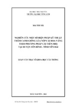 Nghiên cứu một số biện pháp kỹ thuật thâm canh giống lúa nếp cái hoa vàng theo phương pháp cải tiến (sri) tại huyện yên bình   tỉnh yên bái