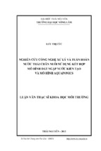 Nghiên cứu công nghệ xử lý và tuần hoàn nước thải chăn nuôi sử dụng kết hợp mô hình đất ngập nước kiến tạo và mô hình aquaponics