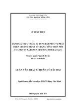 đánh giá thực trạng sử dụng đất phục vụ phát triển chương trình xây dựng nông thôn mới của một số xã huyện chợ đồn, tỉnh bắc kạn