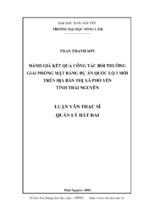 đánh giá kết quả công tác bồi thường giải phóng mặt bằng dự án quốc lộ 3 mới trên địa bàn thị xã phổ yên, tỉnh thái nguyên