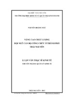 Nâng cao chất lượng đội ngũ cán bộ công chức ở thành phố thái nguyên