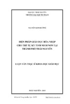 Biện pháp giáo dục hòa nhập cho trẻ tự kỷ tuổi mầm non tại thành phố thái nguyên