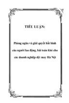 Phòng ngừa và giải quyết bất bình của người lao động, bài toán khó cho các doanh nghiệp dệt may Hà Nội