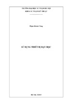 SỬ DỤNG THIẾT BỊ DẬY HỌC