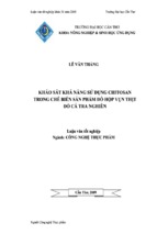 Luận văn khảo sát khả năng sử dụng chitosan trong chế biến sản phẩm đồ hộp thịt vụn đỏ cá tra nghiền