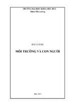 BÀI GIẢNG MÔI TRƯỜNG VÀ CON NGƯỜI