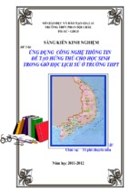 Skkn ứng dụng công nghệ thông tin để tạo hứng thú cho học sinh trong giờ học lịch sử ở trường thpt