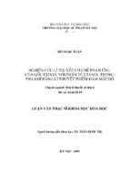 Nghiên cứu lí thuyết cơ chế phản ứng của gốc etinyl với phân tử etanol trong pha khí bằng lý thuyết phiếm hàm mật độ