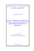 Nghiên cứu ảnh hưởng của dồn điền đổi thửa đến hiệu quả sử dụng đất nông nghiệp của hộ nông dân trên địa bàn huyện văn lâm, tỉnh hưng yên