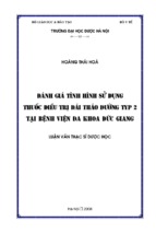 đánh giá tình hình sử dụng thuốc điều trị đái tháo đường typ 2 tại bệnh viện đa khoa đức giang