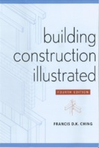 Building construction illustrated   4th edition