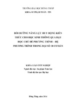 BỒI DƯỠNG NĂNG LỰC HUY ĐỘNG KIẾN THỨC CHO HỌC SINH THÔNG QUA DẠY HỌC CHỦ ĐỀ PHƯƠNG TRÌNH – HỆ PHƯƠNG TRÌNH TRONG ĐẠI SỐ 10 CƠ BẢN