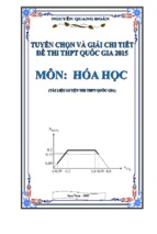 Tuyển chọn và giải chi tiết đề thi thpt quốc gia môn hóa học