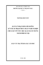 Quản lý hoạt động bồi dưỡng kĩ năng sư phạm theo chuẩn nghề nghiệp cho giáo viên tiểu học quận hai bà trưng thành phố hà nội