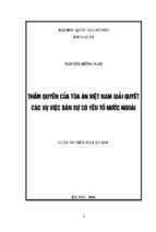 Thẩm quyền của tòa án việt nam giải quyết các vụ việc dân sự có yếu tố nước ngoài.