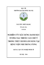 Nghiên cứu xây dựng danh mục tương tác thuốc trong thực hành lâm sàng tại bệnh viện nhi trung ương.encrypted