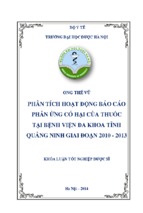 Phân tích hoạt động báo cáo phản ứng có hại của thuốc tại bệnh viện đa khoa tỉnh quảng ninh giai đoạn 2010 2013.encrypted