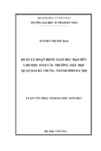 Quản lý hoạt động giáo dục đạo đức cho học sinh các trường tiểu học quận hai bà trưng, thành phố hà nội