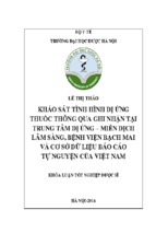 Khảo sát tình hình dị ứng thuốc thông qua ghi nhận tại trung tâm dị ứng – miễn dịch lâm sàng, bệnh viện bạch mai và cơ sở dữ liệu báo cáo tự nguyện của việt nam.encrypted