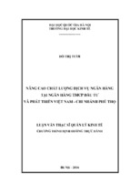 Nâng cao chất lượng dịch vụ ngân hàng tại ngân hàng tmcp đầu tư và phát triển việt nam   chi nhánh phú thọ.