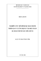 Khái niệm chủ yếu liên quan đến chuỗi thời gian và phân tích chuỗi thời gian, dự báo chuỗi thời gian. trình bày hai mô hình dự báo arima và mô hình làm trơn hàm mũ holt   winters