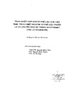 Tách chiết cophein từ phế liệu chè việt nam; tách chiết nicotin từ phế liệu thuốc lá và chuyển hóa nó thành nicotinamit (tức là vitamin pp)